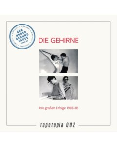 DIE GEHIRNE - TAPETOPIA 002: GDR UNDERGROUND TAPES (1984-1989)