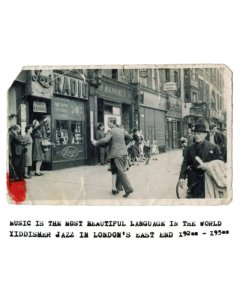 VARIOUS ARTISTS - MUSIC IS THE MOST BEAUTIFUL LANGUAGE IN THE WORLD: YIDDISHER JAZZ IN LONDON'S EAST END 1920S-1950S