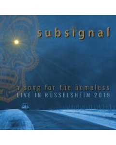 SUBSIGNAL - SONG FOR THE HOMELESS-LIVE IN RUSSELSHEIM 2019 (2LP)