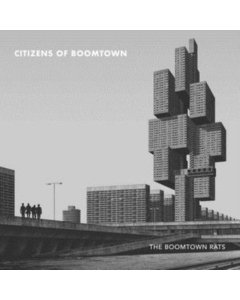 BOOMTOWN RATS - CITIZENS OF BOOMTOWN