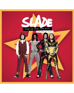 SLADE - CUM ON FEEL THE HITZ: THE BEST OF SLADE