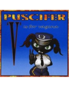 PUSCIFER - V IS FOR VAGINA