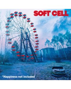 SOFT CELL - *HAPPINESS NOT INCLUDED