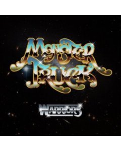 MONSTER TRUCK - WARRIORS