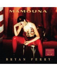 FERRY,BRYAN - MAMOUNA (DELUXE/2LP)