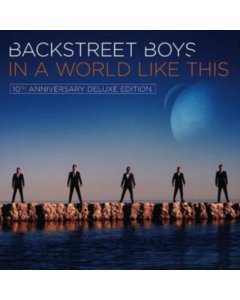 BACKSTREET BOYS - IN A WORLD LIKE THIS (10TH ANNIVERSARY/DELUXE EDITION/2LP)