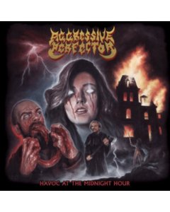 AGGRESSIVE PERFECTOR - HAVOC AT THE MIDNIGHT HOUR