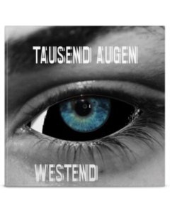 TAUSEND AUGEN - WESTEND