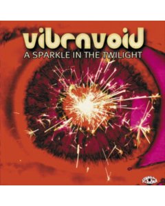 VIBRAVOID - SPARKLE IN THE TWILIGHT