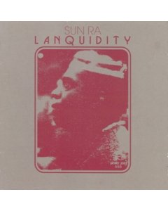 SUN RA - LANQUIDITY