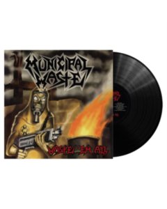 MUNICIPAL WASTE - WASTE 'EM ALL (LIMITED EDITION)