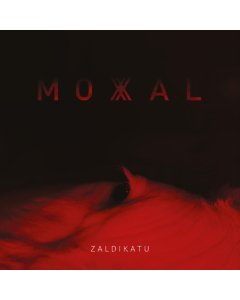 MOXAL - ZALDIKATU