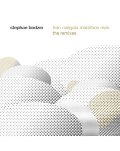 BODZIN,STEPHAN - TRON / CALIGULA / MARATHON MAN (THE REMIXES) (2-12INCH)