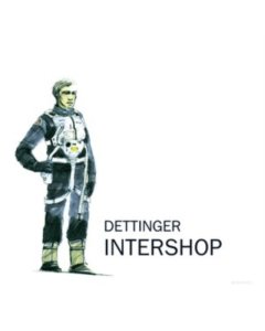 DETTINGER - INTERSHOP (REMASTERED 2024)