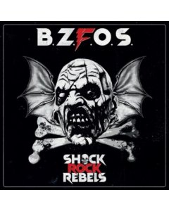 BLOODSUCKING ZOMBIES FROM OUTER SPACE - SHOCK ROCK REBELS