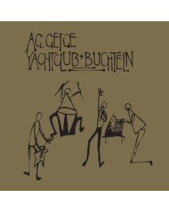 AG GEIGE - YACHTCLUB + BUCHTELN (IMPORT)