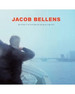 BELLENS,JACOB - MY HEART IS HUNGRY & THE DAYS GO BY SO QUICKLY