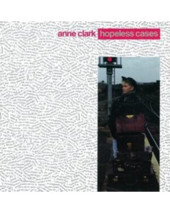 CLARK,ANNE - HOPELESS CASES