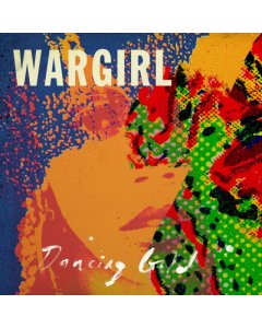 WARGIRL - DANCING GOLD