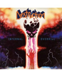 DESTRUCTION - INFERNAL OVERKILL