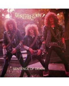 DESTRUCTION - SENTENCE OF DEATH