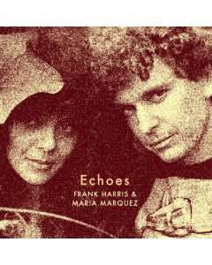 HARRIS,FRANK & MARIA MARQUEZ - ECHOES