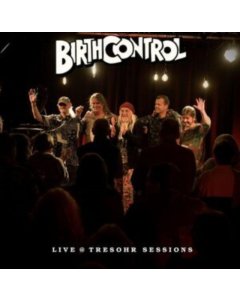 BIRTH CONTROL - LIVE @ TRESOHR SESSIONS