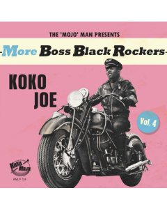 VARIOUS ARTISTS - MORE BOSS BLACK ROCKERS 4: KOKO JOE