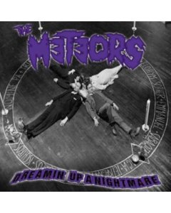 METEORS - DREAMIN UP A NIGHTMARE (180G)