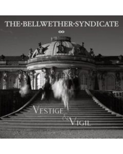 BELLWETHER SYNDICATE - VESTIGE & VIGIL