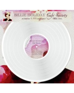 HOLIDAY,BILLIE - CAFE SOCIETY (WHITE VINYL)