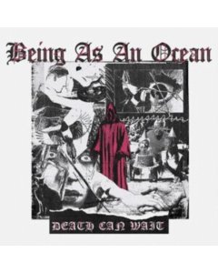 BEING AS AN OCEAN - DEATH CAN WAIT (WHITE/BLACK MARBLED VINYL)