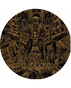 TERRORIZER - LIVE COMMANDO (PICTURE DISC)