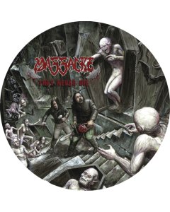 MASSACRE - THEY NEVER DIE (PIC DISC)