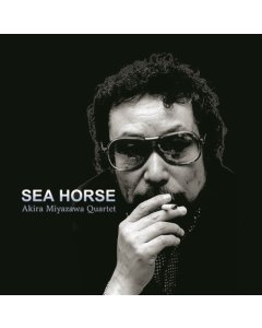 MIYAZAWA,AKIRA QUARTET - SEA HORSE (2LP/180G)