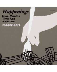 MOONRIDERS - HAPPENINGS NINE MONTHS TIME AGO IN JUNE 2022 (2LP)