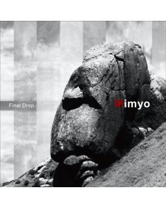 FINAL DROP (DJ KENSEI & GORO THE VIBRATIAN) - MIMYO (180G)