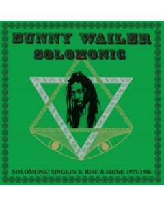 WAILER,BUNNY - SOLOMONIC SINGLES 2: RISE & SHINE 1977-1986