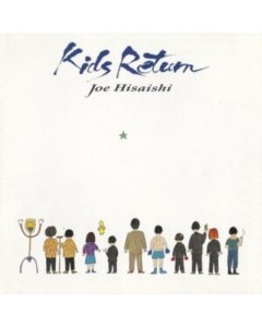 HISAOSHI,JOE - KIDS RETURN