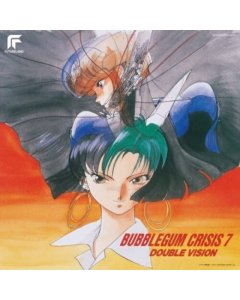 VARIOUS ARTISTS - BUBBLEGUM CRISIS 7: DOUBLE VISION OST (REMASTERED 2022)