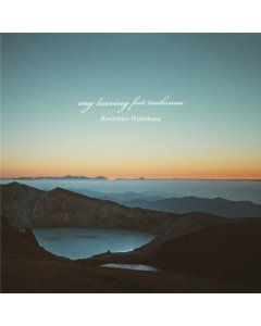 NISHIHARA,KENICHIRO - MY LEAVING FEAT.MABANUA / MY LEAVING FEAT.MABANUA (ESNO REMIX)