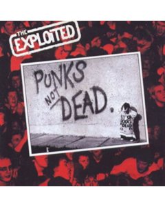 EXPLOITED - PUNKS NOT DEAD 