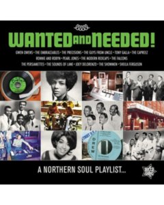 UNKNOWN - WANTED & NEEDED A NORTHERN SOUL PLAYLIST