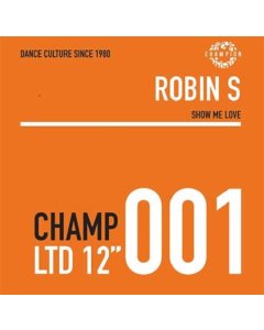 ROBIN S - SHOW ME LOVE