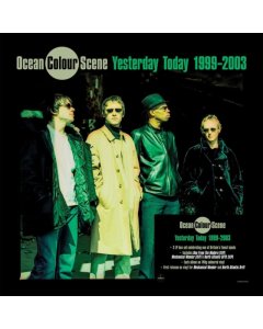 OCEAN COLOUR SCENE - YESTERDAY TODAY 1999 – 2003 (3LP/COLOR VINYL)