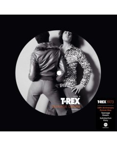 T. REX - TEENAGE DREAM (50TH ANNIVERSARY/PICTURE DISC)