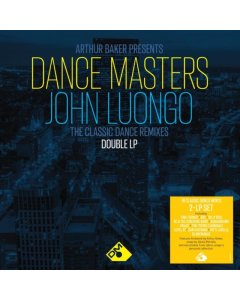 VARIOUS ARTISTS - ARTHUR BAKER PRESENTS DANCE MASTERS - JOHN LUONGO (140G)