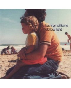 WILLIAMS,KATHRYN - OLD LOW LIGHT