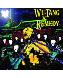 WU-TANG X REMEDY - WU-TANG X REMEDY