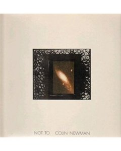 NEWMAN,COLIN - NOT TO